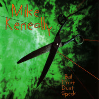 Mike Keneally "Boil That Dust Speck" Standard Edition (Remastered)
